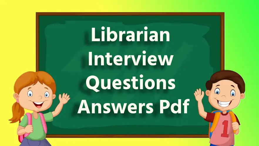 Librarian Interview Questions And Answers Pdf In Hindi